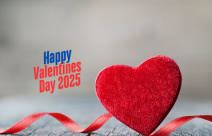 Valentine’s Day: The Celebration of Love and Togetherness 2025