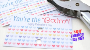 You're the Balm – Happy Valentine’s Day!