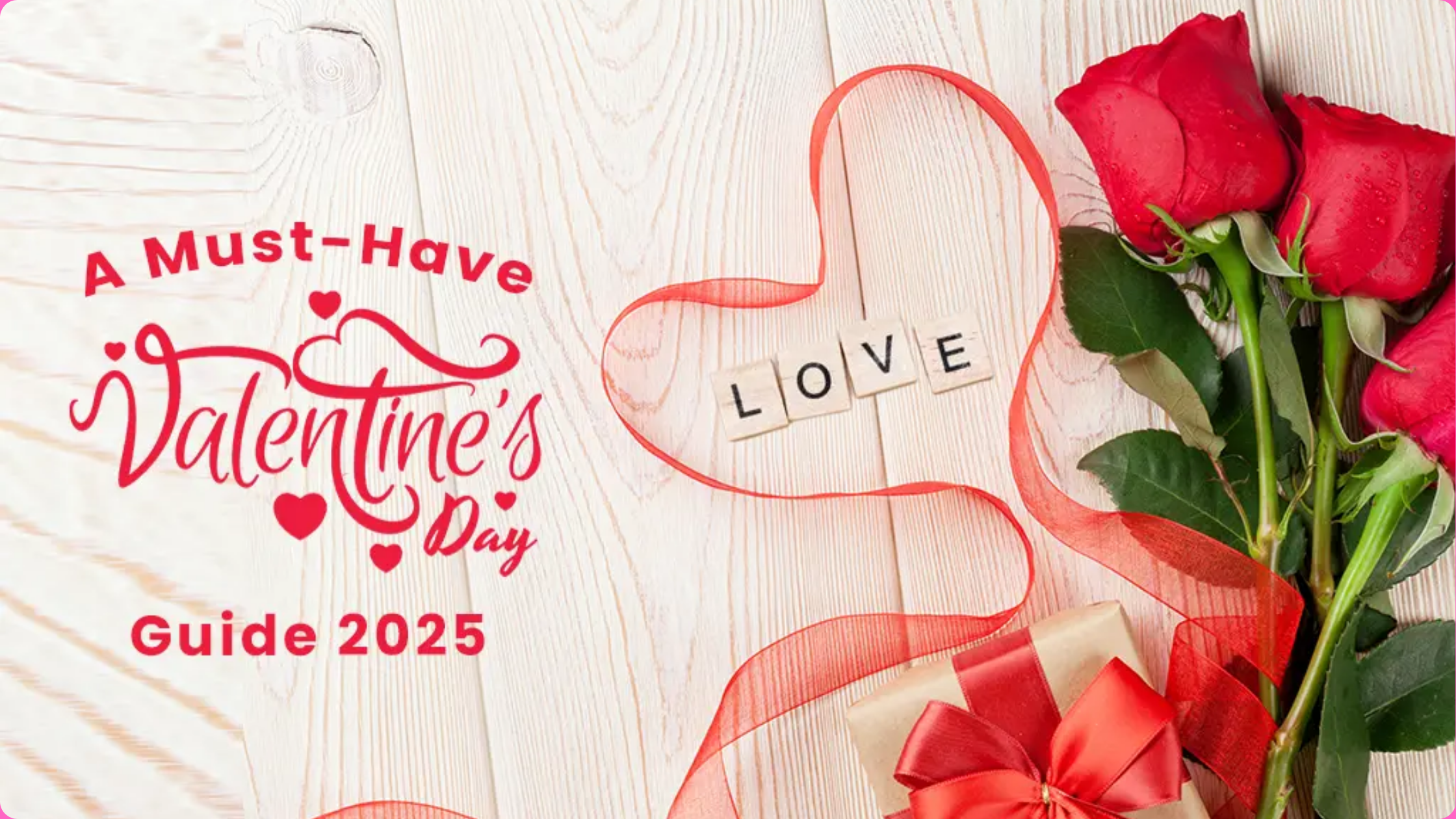 Valentine’s Day Date Ideas: Romantic and Fun Ways to Celebrate 2025